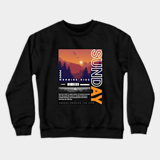 Sunday mornig the ride Crewneck Sweatshirt